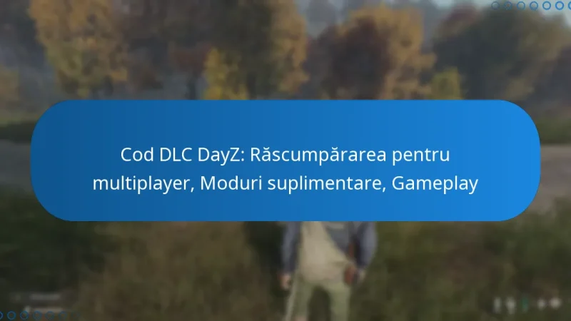 Cod DLC DayZ: Răscumpărarea pentru multiplayer, Moduri suplimentare, Gameplay
