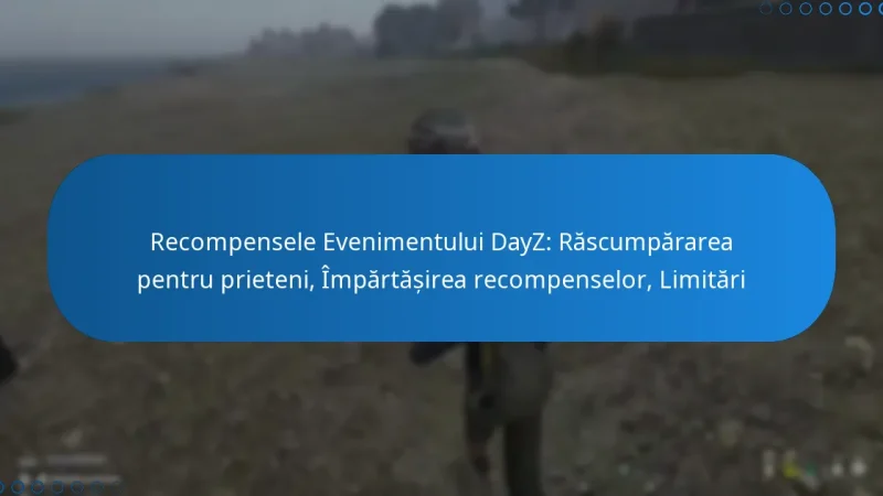 Recompensele Evenimentului DayZ: Răscumpărarea pentru prieteni, Împărtășirea recompenselor, Limitări